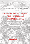 Defensa de Montjuïc - La montaña madre de Barcelona